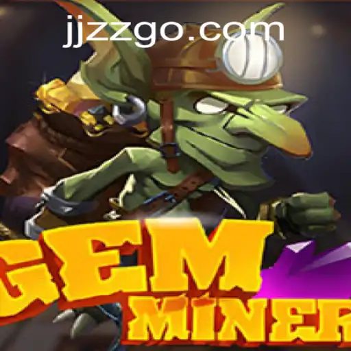GemMiner: Descubra o Mundo Fascinante da Mineração de Gemas